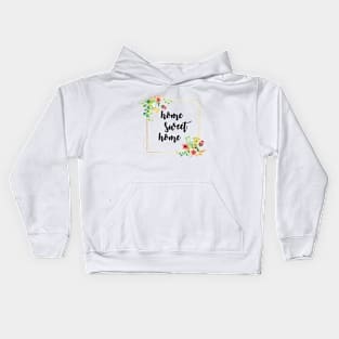 Home Sweet Home Kids Hoodie